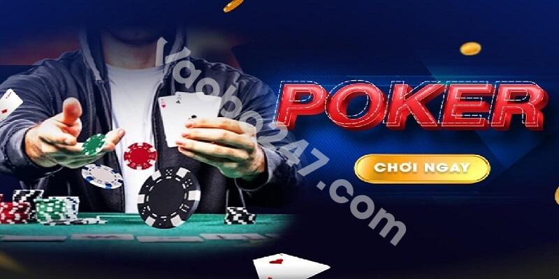 Nội dung cơ bản về trò chơi Poker