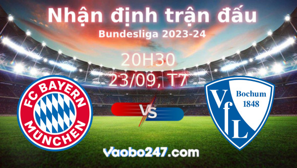 Soi kèo Bayern Munich vs Bochum, 20h30 ngày 23/09/2023 – Bundesliga 2023-2024