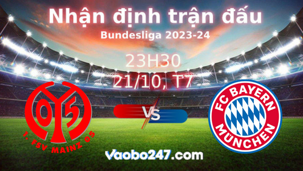Soi kèo Mainz 05 vs Bayern Munich, 23h30 ngày 21/10/2023 – Bundesliga 2023-2024
